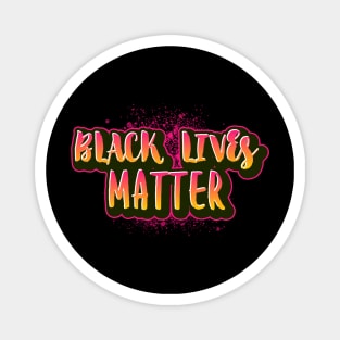 Black Lives Matter Orange Graffiti Pink Spray Paint Magnet